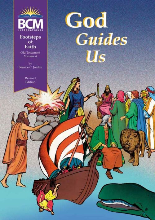 《信仰的足迹》旧约第四册_神引导我们 (FoF OT Vol. 4 - Chinese) – Digital Textbook