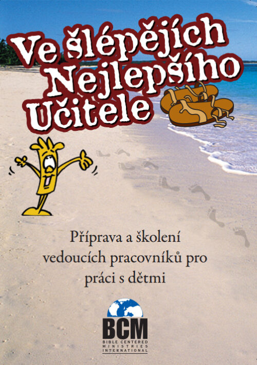 Ve šlépějích Nejlepšího učitele (In Step with the Master Teacher - Czech)