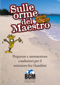 Sulle orme del Maestro (In Step with the Master Teacher - Italian)