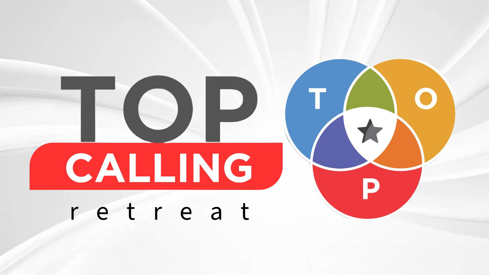 Words: Top Calling Retreat with three intersecting circles of different colors