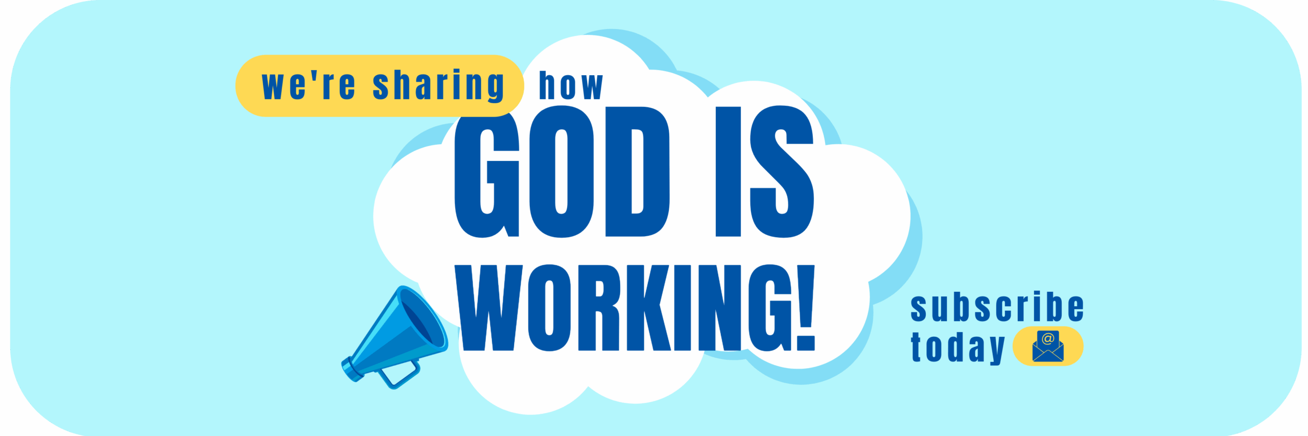 We're sharing how God is working